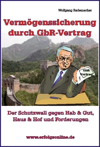 Bild: Vermögenssicherung durch GbR-Vertrag: So einfach wehrt man jeden Gläubiger ab