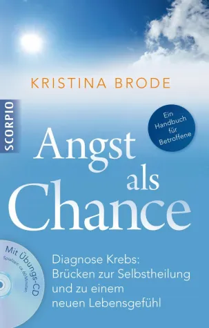 Bild: Buchvorstellung: „Angst als Chance“ - Selbstheilung durch Achtsamkeit und Wertschätzung