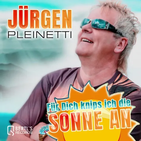 Bild: Jürgen Pleinetti-Für Dich knips ich die Sonne an