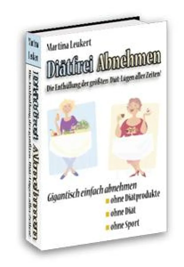 Diätfrei Abnehmen von Martina Leukert