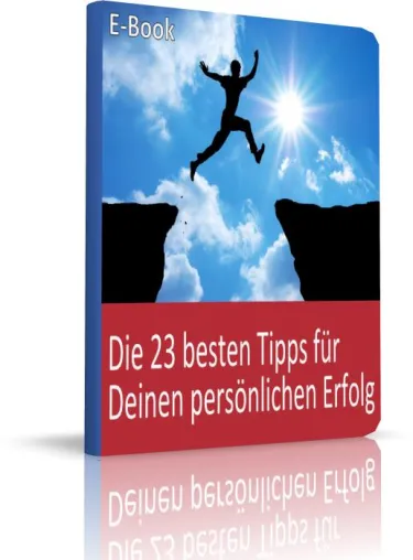 Gratis E-Book "Die 23 besten Tipps für Deinen persönlichen Erfolg" von GripsCoachTV Bild: Gratis E-Book "Die 23 besten Tipps für Deinen persönlichen Erfolg" von GripsCoachTV