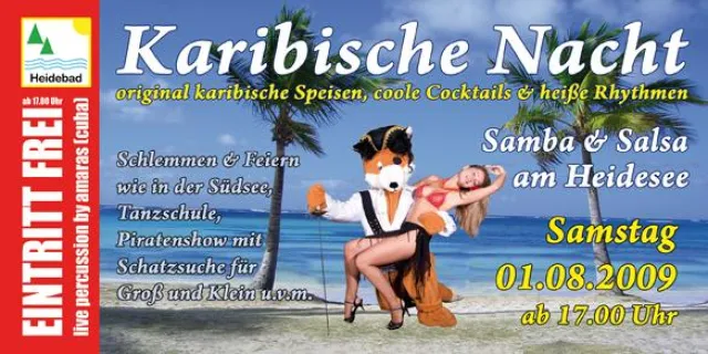 Karibische Nacht - Heidebad - 01.08.2009 Bild: Karibische Nacht - Heidebad - 01.08.2009