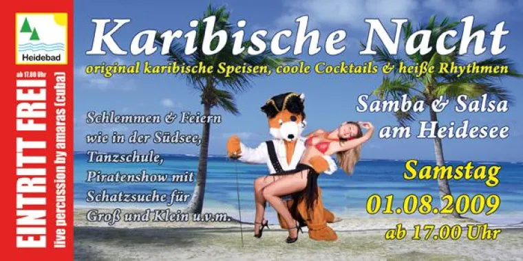 Karibische Nacht - Heidebad - 01.08.2009 Bild: Karibische Nacht - Heidebad - 01.08.2009