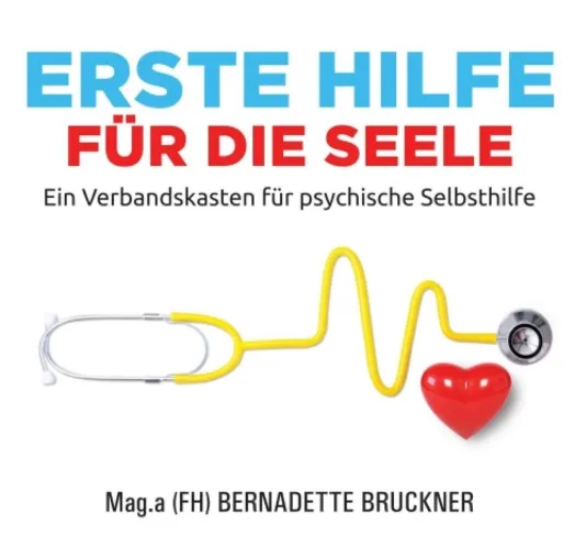 Bild: Erste Hilfe für die Seele - Ein Verbandskasten für psychische Selbsthilfe