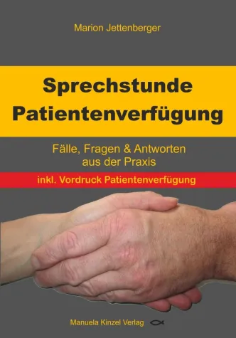 Fragen rund um die Patientenverfügung Bild: Fragen rund um die Patientenverfügung