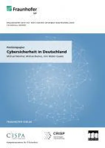 Fraunhofer SIT: Cybersicherheit in Deutschland Bild: Fraunhofer SIT: Cybersicherheit in Deutschland