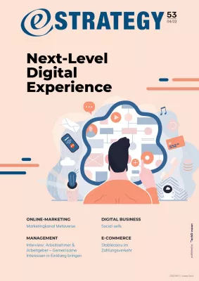 Next Level Digital Experience - eStrategy-Winterausgabe erschienen Bild: Next Level Digital Experience - eStrategy-Winterausgabe erschienen
