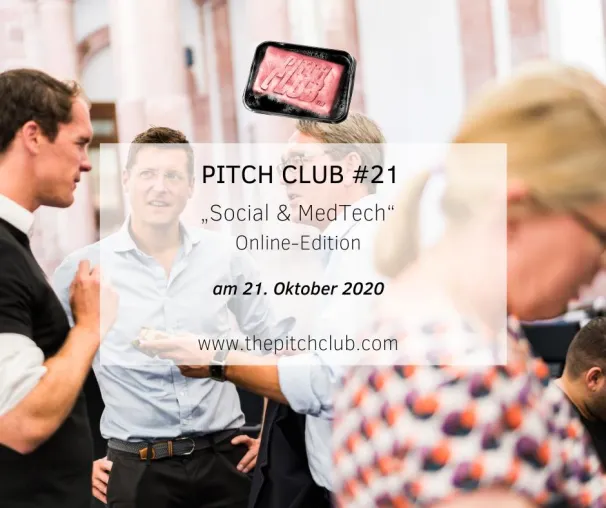 Bild: „Pitch Club #21 Social & MedTech" Online-Edition am 21. Oktober 2020 ab 14 Uhr