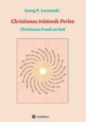 Bild: Christianas tröstende Perlen - Trost spendendes, christliches Gebetsbuch