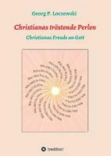 Bild: Christianas tröstende Perlen - Trost spendendes, christliches Gebetsbuch