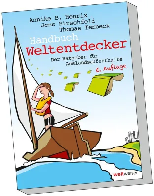 Bild: Auslandsaufenthalte von A bis Z - Handbuch Weltentdecker als Ratgeber bei akutem Fernweh