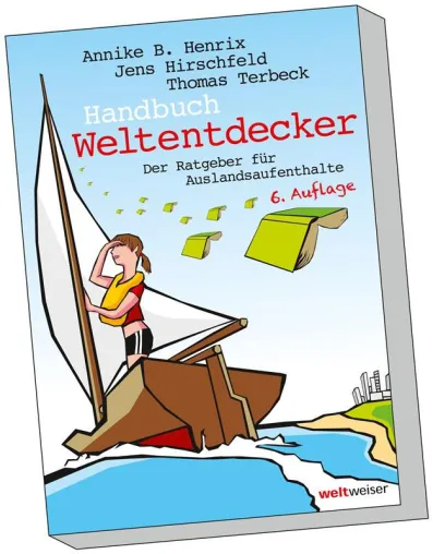 Bild: Auslandsaufenthalte von A bis Z - Handbuch Weltentdecker als Ratgeber bei akutem Fernweh