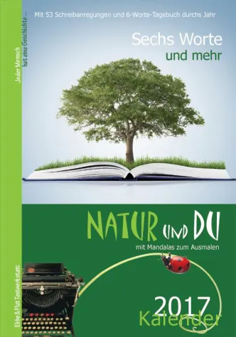 Bild: Sechs Worte und mehr ... Natur und du