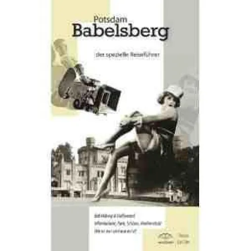 Bild: Berlinale und Babelsberg - Reisen ein Film
