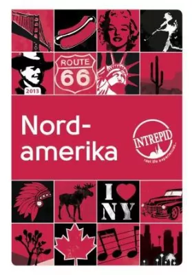 Bild: Nordamerika-Katalog 2013 von Intrepid Travel: vier neue Touren durch die USA und Kanada