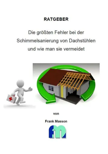 Bild: Wertvolle Infos über Schimmelsanierung von Dachstühlen