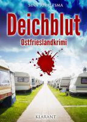 Bild: Neuerscheinung: Ostfrieslandkrimi "Deichblut" von Sina Jorritsma