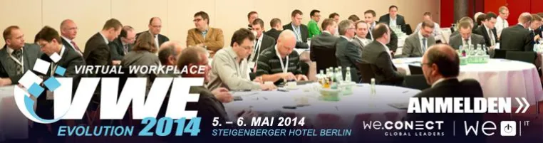 we.CONECT präsentiert die Virtual Workplace Evolution Konferenz | Berlin 2014 Bild: we.CONECT präsentiert die Virtual Workplace Evolution Konferenz | Berlin 2014