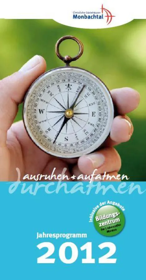 Das neue Jahresprogramm 2012 vom Monbachtal