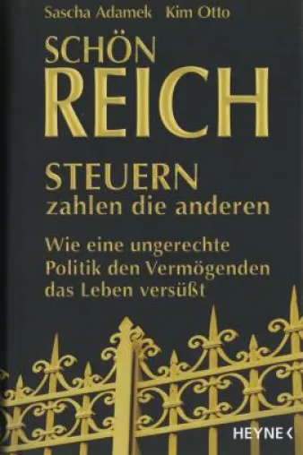 Bild: Sascha Adamek und Kim Otto: »Deutschland, die Steueroase für Millionäre«