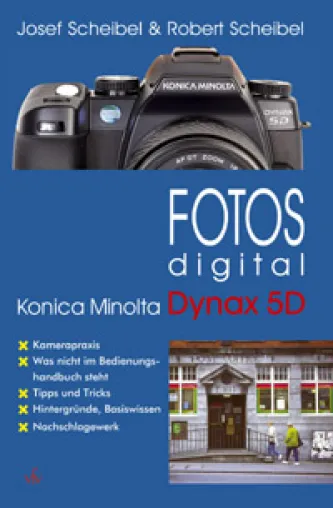Buchneuerscheinung Konica Minolta Dynax 5D Bild: Buchneuerscheinung Konica Minolta Dynax 5D