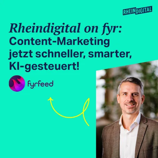 Rheindigital übernimmt Berliner KI-Start-up fyrfeed Bild: Rheindigital übernimmt Berliner KI-Start-up fyrfeed