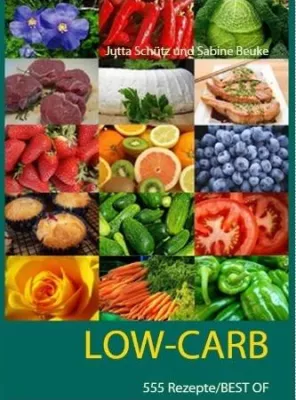 Bild: Buchtipp: LOW-CARB (555 Rezepte/BEST OF)