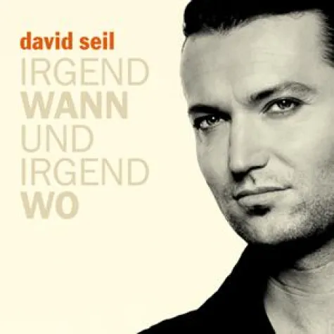 Bild: David Seil - Irgendwann und irgendwo