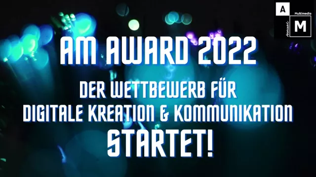 Bild: Der digitale Kreativ-Wettbewerb Annual Multimedia Award 2022 startet.