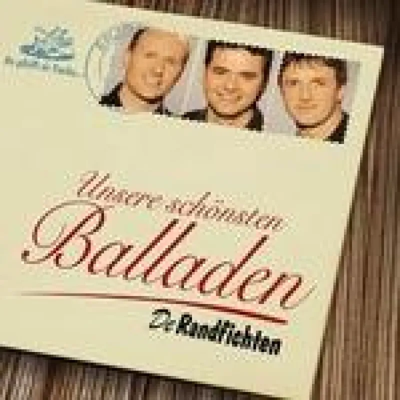 De Randfichten - Unsere schönsten Balladen