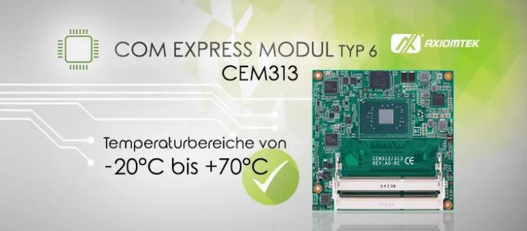 Bild: AXIOMTEKs neues COM Express® Modul Typ 6 mit herausragender multimedialer Leistung – CEM313