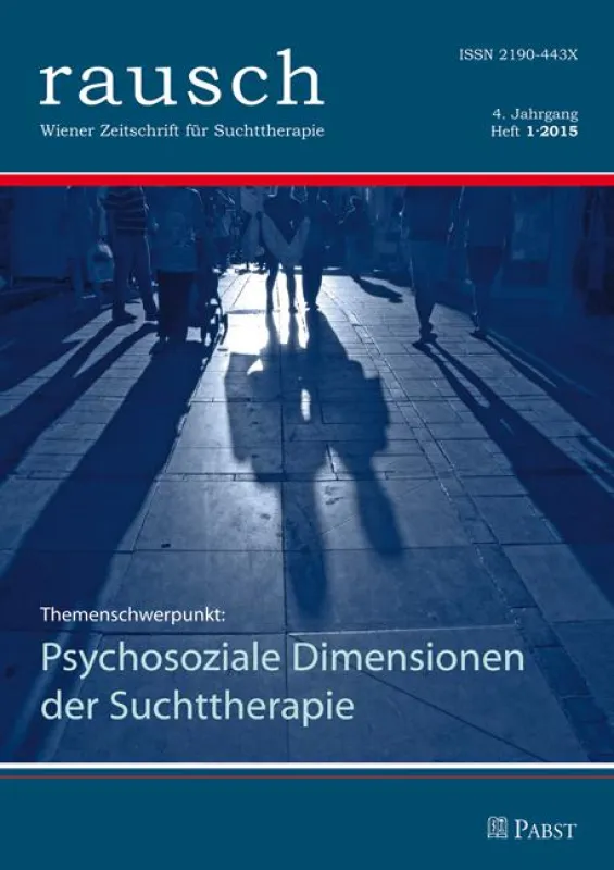 Rausch, Wiener Zeitschrift für Suchttherapie 1/2015