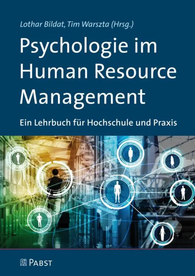 Lothar Bildat, Tim Warszta (Hrsg.) Psychologie im Human Resource Management