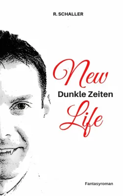 Bild: Neuerscheinung: New Life - Dunkle Zeiten