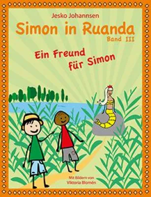 Bild: Neuerscheinung: „Simon in Ruanda – Ein Freund für Simon“