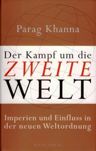 Berlin Verlag - »Der Kampf um die zweite Welt« Bild: Berlin Verlag - »Der Kampf um die zweite Welt«
