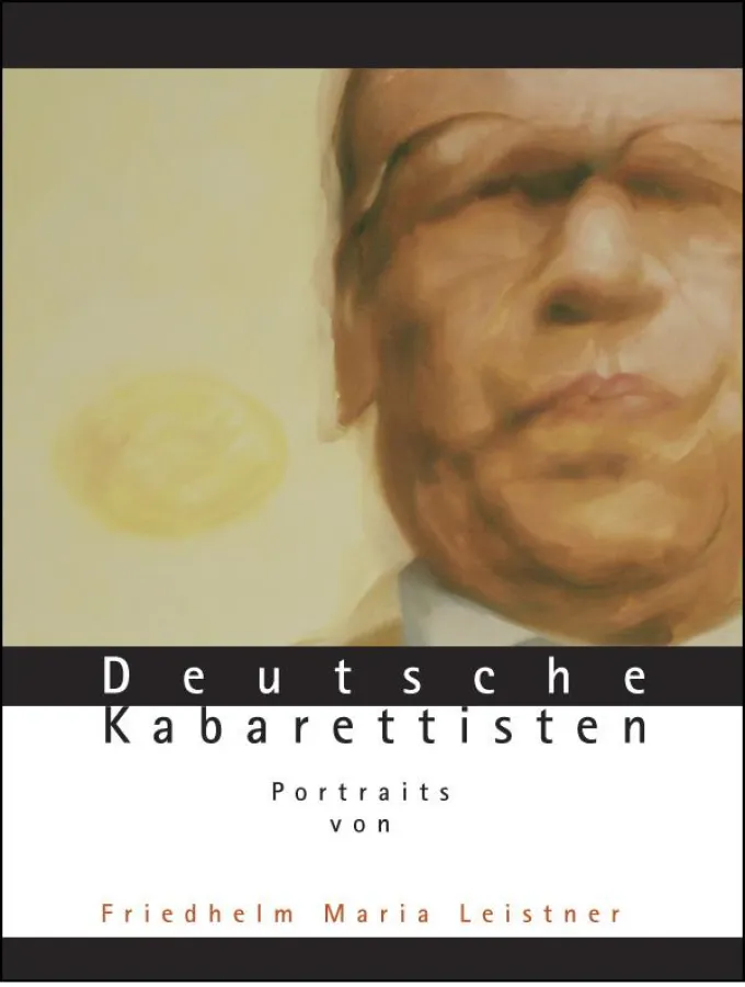 Ausstellung Portraits deutscher Kabarettisten in Berlin von Friedhelm M Leistner