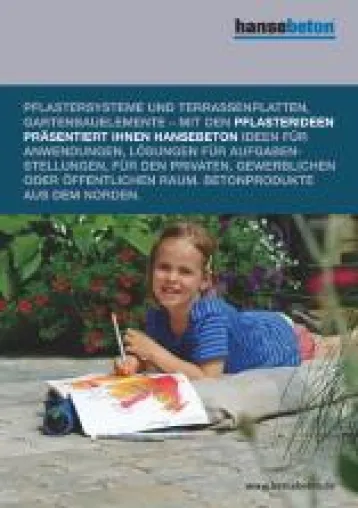 Pflasterideen und Terrassenträume - Neue hansebeton-Produktbroschüre mit Gestaltungsideen für die Gartensaison Bild: Pflasterideen und Terrassenträume - Neue hansebeton-Produktbroschüre mit Gestaltungsideen für die Gartensaison