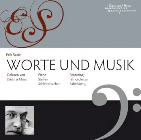 Bild: Hörbuch: ERIK SATIE Worte & Musik