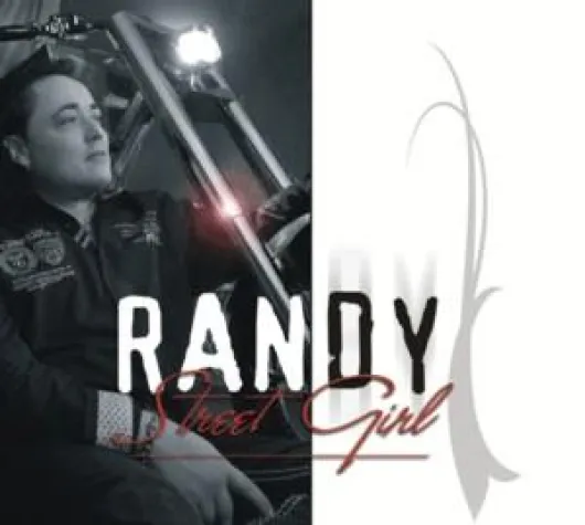 Eine einzigartige Stimme. Randy und seine erste Single CD Veröffentlichung „Streetgirl“ Bild: Eine einzigartige Stimme. Randy und seine erste Single CD Veröffentlichung „Streetgirl“