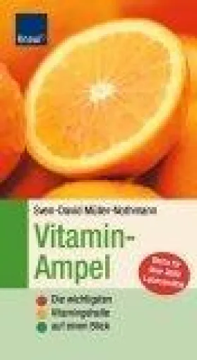 Bild: Ernährungsmedizinische Bewertung von Vitaminen: Fitmacher oder erhöhen Sie die Sterblichkeit?