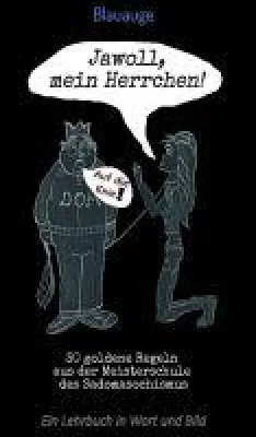 Bild: Jawoll, mein Herrchen! - "Leid"-Faden für alle dominaten Persönlichkeiten und die, die es gerne wären