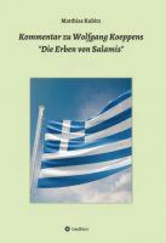 Kommentar zu "Die Erben von Salamis oder Die ernsten Griechen" - eine Interpretationshilfe Bild: Kommentar zu "Die Erben von Salamis oder Die ernsten Griechen" - eine Interpretationshilfe