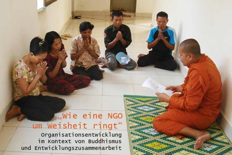 Organisationsentwicklung im interkulturellen Kontext - Erfahrungen als Organisationsberater in Kambodscha Bild: Organisationsentwicklung im interkulturellen Kontext - Erfahrungen als Organisationsberater in Kambodscha