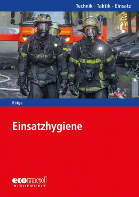 Bild: Know-how zum Schutz vor krebserregenden Kontaminationen im Feuerwehr-Einsatz