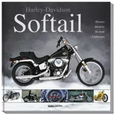 Harley-Davidson Softail – Buch-Neuerscheinung Bild: Harley-Davidson Softail – Buch-Neuerscheinung