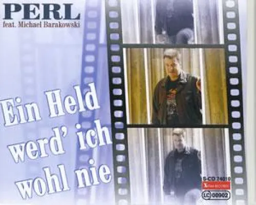 Bild: PERL feat. Michael Barakowski - Ein Held werd’ ich wohl nie