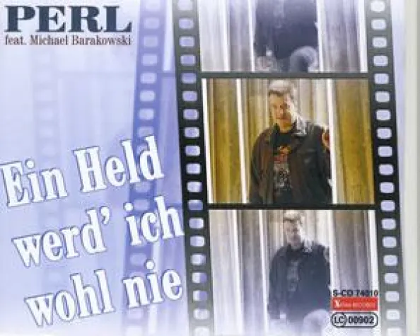 Bild: PERL feat. Michael Barakowski - Ein Held werd’ ich wohl nie