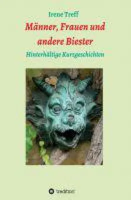 Bild: Männer, Frauen und andere Biester - Kurzgeschichten zwischen Hinterhalt und Humor