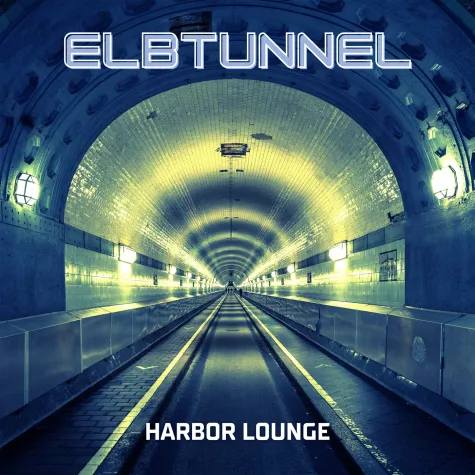 "ELBTUNNEL" veröffentlichen erste Single "Harbor Lounge" Bild: "ELBTUNNEL" veröffentlichen erste Single "Harbor Lounge"